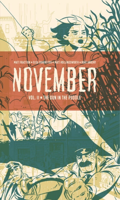 Book cover of: November Volume II. By: Matt Fraction