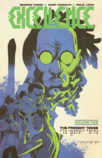 Book cover of: Excellence, Volume 2: The Present Tense. By: Brandon Thomas