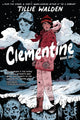Book cover of: Clementine Book One. By: Tillie Walden