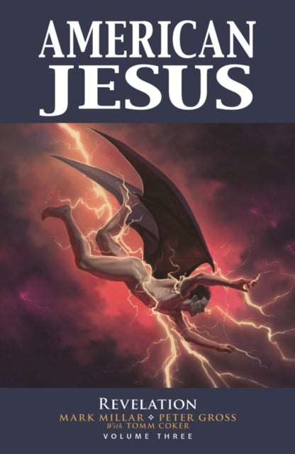 Book cover of: American Jesus Volume 3: Revelation. By: Mark Millar