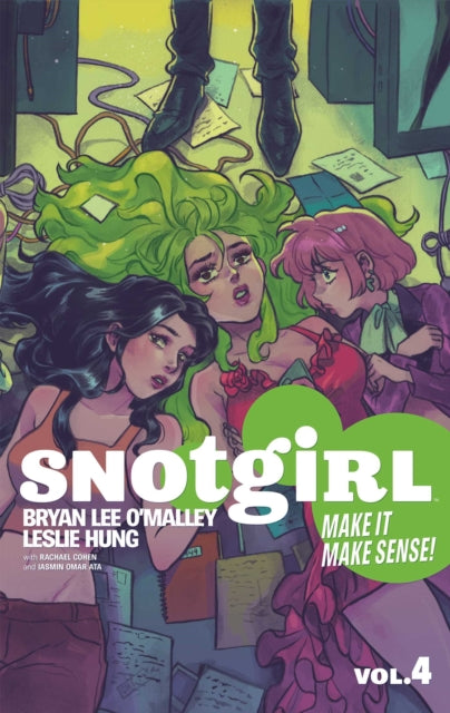 Snotgirl Volume 4 : Make It Make Sense! 9781534329911 Bryan Lee O'Malley