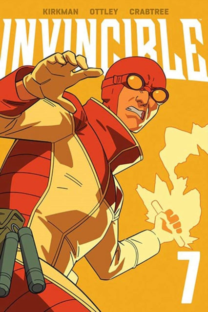 Book cover of: Invincible Volume 7 (New Edition). By: Robert Kirkman