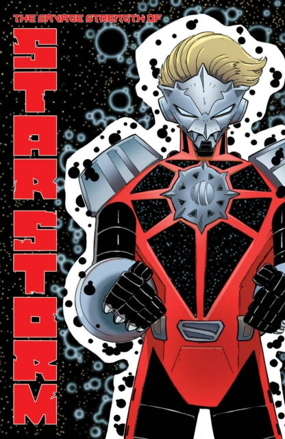 Book cover of: Savage Strength of Starstorm Volume 1. By: Drew Craig