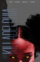 Book cover of: Killadelphia Volume 5: There's No Place Like Home. By: Rodney Barnes