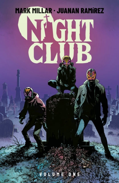 Book cover of: Night Club Volume 1. By: Mark Millar