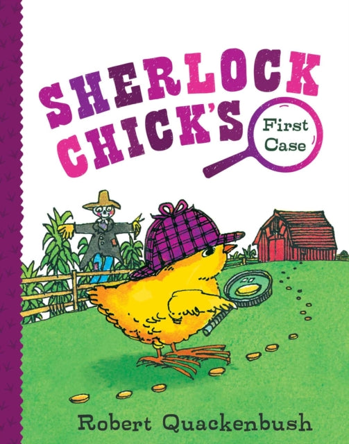 Book cover of: Sherlock Chick's First Case. By: Robert Quackenbush