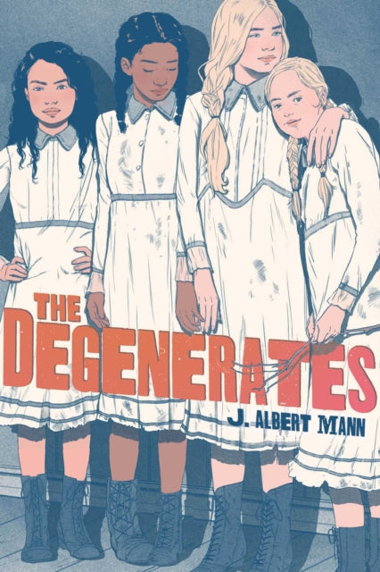 Book cover of: Degenerates. By: J. Albert Mann