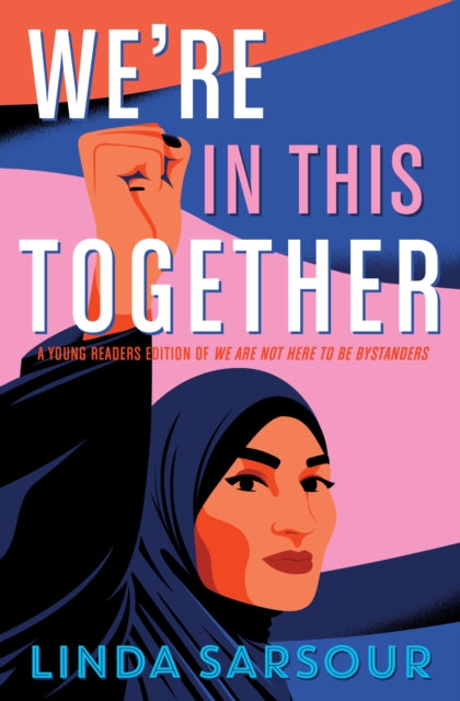 Book cover of: We're in This Together. By: Linda Sarsour