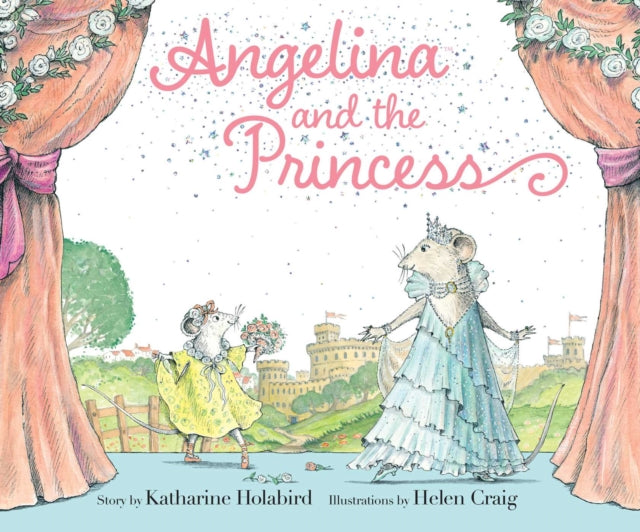 Book cover of: Angelina and the Princess. By: Katharine Holabird