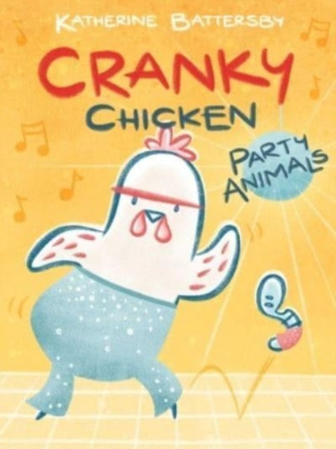 Book cover of: Cranky Chicken 2. By: Katherine Battersby
