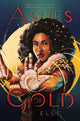 Book cover of: Ashes of Gold. By: J. Elle