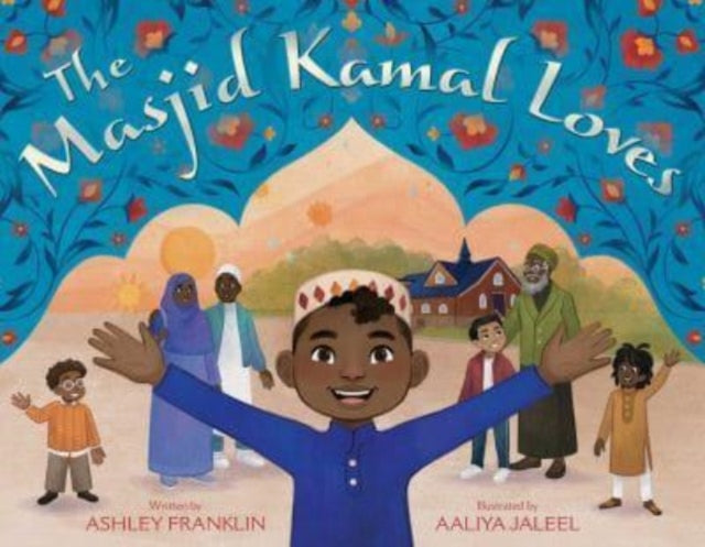 Book cover of: Masjid Kamal Loves. By: Ashley Franklin