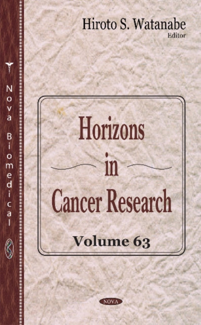 Book cover of: Horizons in Cancer Research. By: Hiroto S. Watanabe