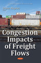 Book cover of: Congestion Impacts of Freight Flows. By: Diana Hughes