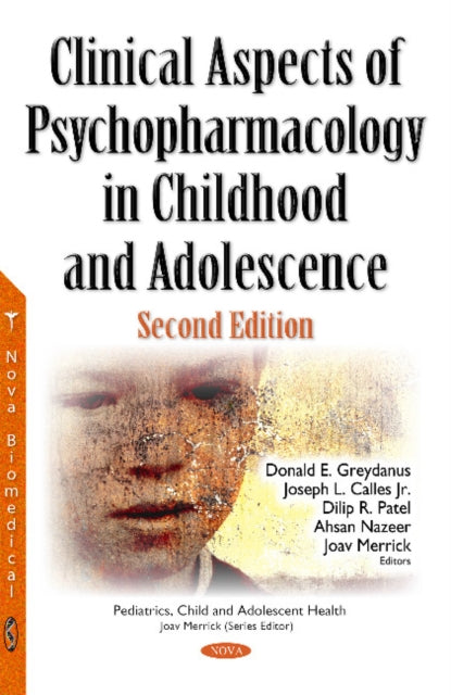 Book cover of: Clinical Aspects of Psychopharmacology in Childhood & Adolescence. By: Donald E. Greydanus