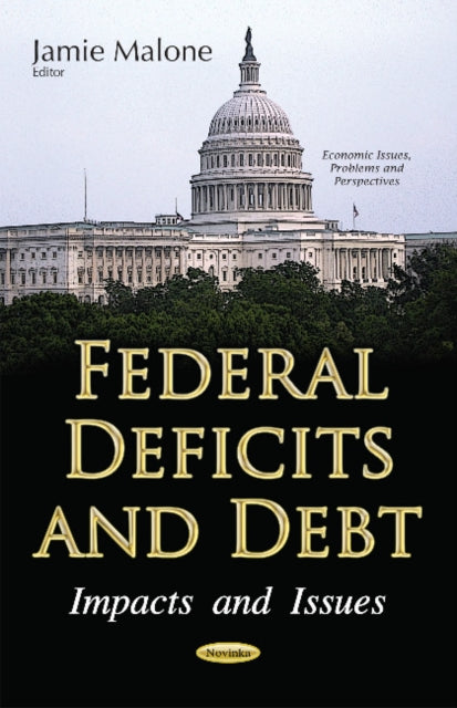 Book cover of: Federal Deficits & Debt. By: Jamie Malone