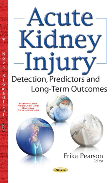 Book cover of: Acute Kidney Injury. By: Erika Pearson