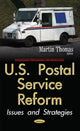 Book cover of: U.S. Postal Service Reform. By: Martin Thomas