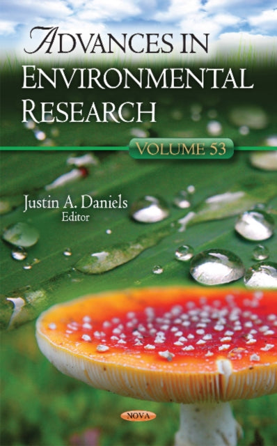 Book cover of: Advances in Environmental Research. By: Justin A. Daniels