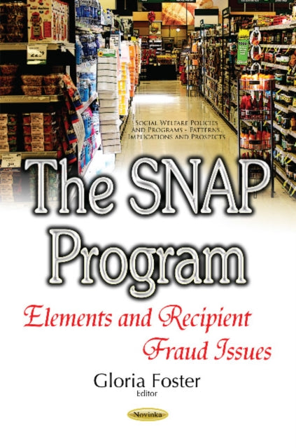 Book cover of: SNAP Program. By: Gloria Foster