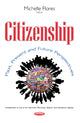 Book cover of: Citizenship. By: Michelle Flores