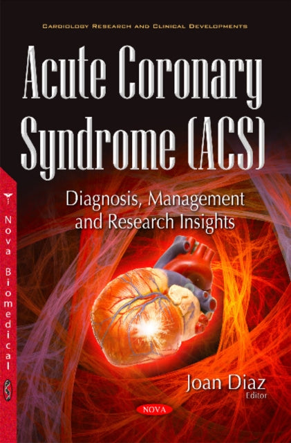 Book cover of: Acute Coronary Syndrome (ACS). By: Joan Diaz