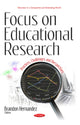 Book cover of: Focus on Educational Research. By: Brandon Hernandez