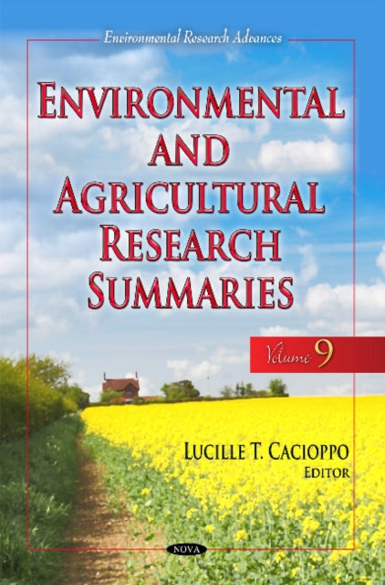 Book cover of: Environmental & Agricultural Research Summaries (with Biographical Sketches). By: Lucille T. Cacioppo