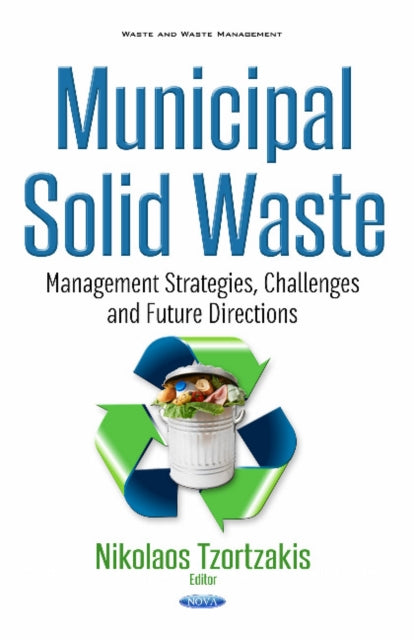 Book cover of: Municipal Solid Waste. By: Nikolaos Tzortzakis
