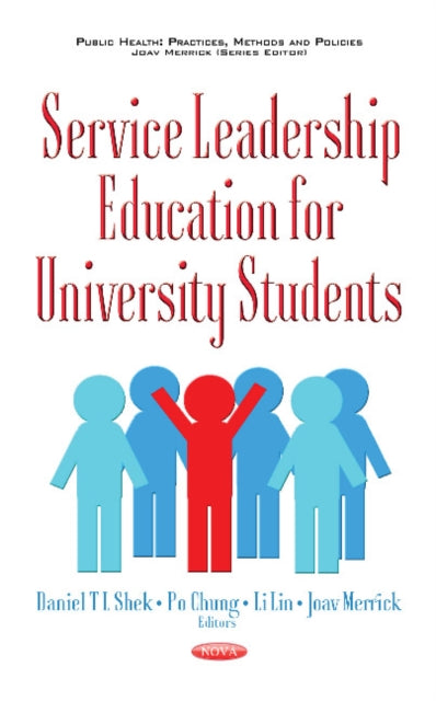 Book cover of: Service Leadership Education for University Students. By: Daniel Tl Shek