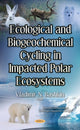 Book cover of: Ecological & Biogeochemical Cycling in Impacted Polar Ecosystems. By: Vladimir N. Brovkin
