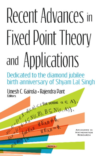 Book cover of: Recent Advances in Fixed Point Theory & Applications. By: Umesh C. Gairola
