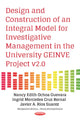 Book cover of: Design & Construction of an Integral Model for Investigative Management in the University GEINVE Project v2.0. By: Nancy Edith Ochoa Guevara