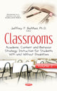 Book cover of: Classrooms. By: Jeffrey P. Bakken