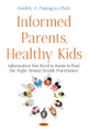 Book cover of: Informed Parents, Healthy Kids. By: Freddy A. Paniagua