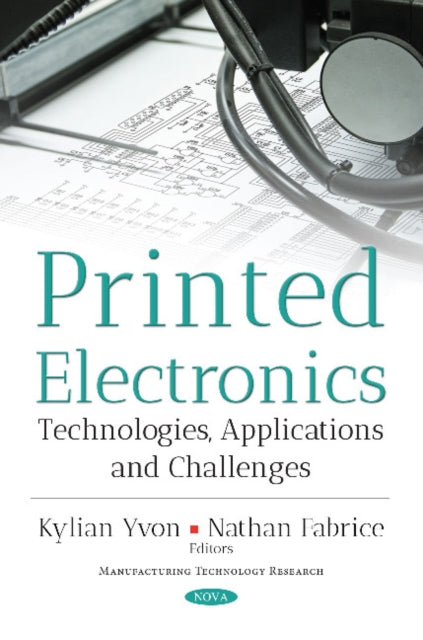 Book cover of: Printed Electronics. By: Kylian Yvon