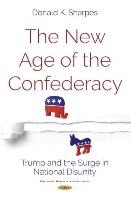 Book cover of: New Age of the Confederacy. By: Donald K. Sharpes