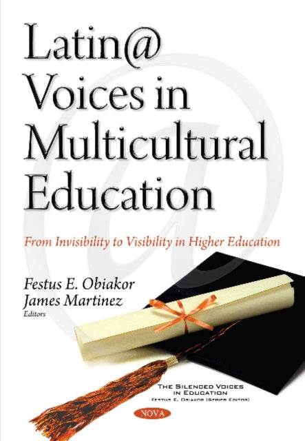 Book cover of: Latin@ Voices in Multicultural Education. By: Festus E. Obiakor