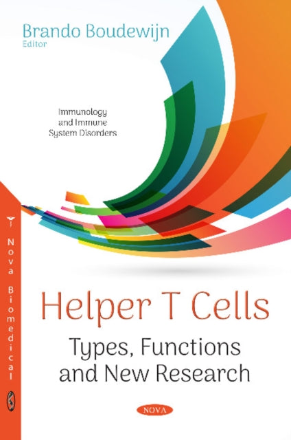 Book cover of: Helper T Cells. By: Brando Boudewijn