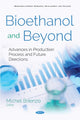 Book cover of: Bioethanol and Beyond. By: Michel Brienzo
