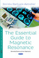 Book cover of: Essential Guide to Magnetic Resonance. By: Dorota Bartusik-Aebisher