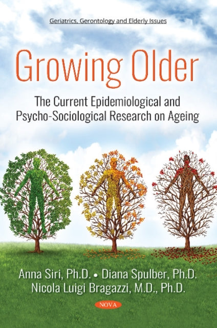 Book cover of: Growing Older. By: Nicola Luigi Bragazzi