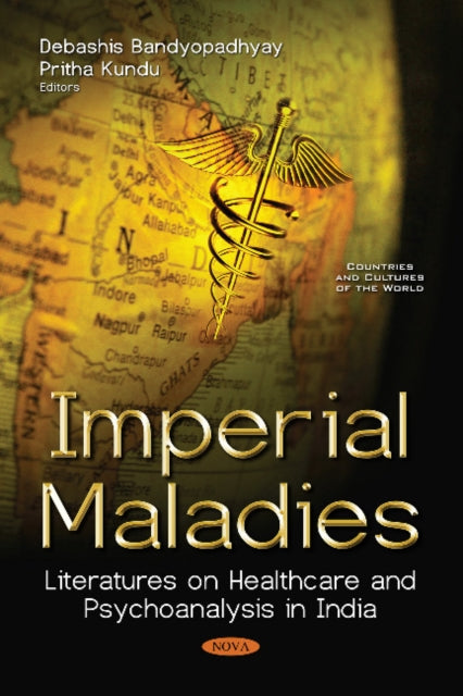 Book cover of: Imperial Maladies. By: Debashis Bandyopadhyay