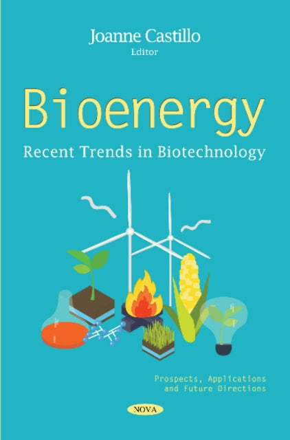 Book cover of: Bioenergy. By: Joanne Castillo