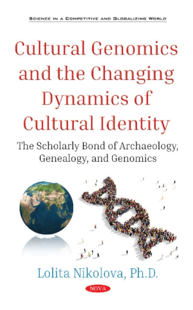 Book cover of: Cultural Genomics and the Changing Dynamics of Cultural Identity. By: Lolita Nikolova