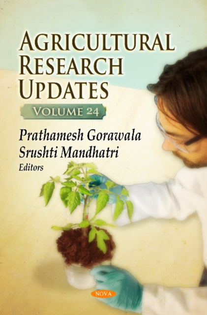 Book cover of: Agricultural Research Updates. Volume 24. By: Prathamesh Gorawala