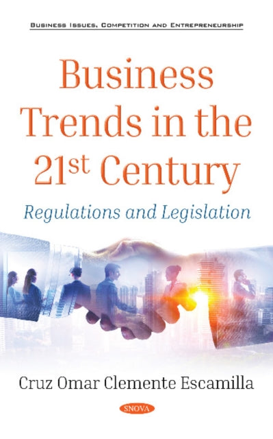 Book cover of: Business Trends in the 21st Century. By: Cruz Omar Clemente Escamilla