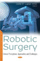 Book cover of: Robotic Surgery. By: John F. Lazar