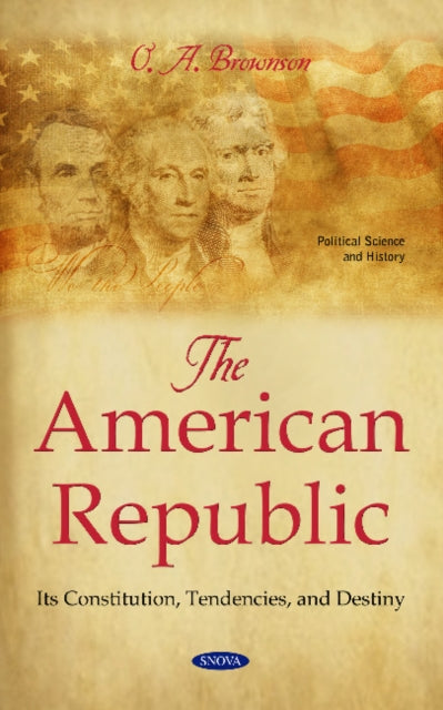 Book cover of: American Republic. By: O. A. Brownson