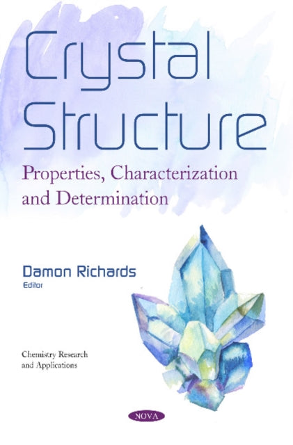 Book cover of: Crystal Structure. By: Damon Richards